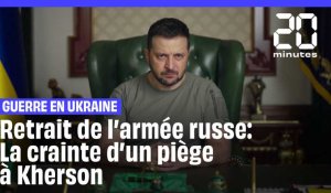 Guerre en Ukraine : Ce que l'on sait du retrait des troupes russes de Kherson