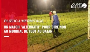 VIDÉO. Contre la Coupe du monde au Qatar, ils organisent un match « alternatif  » en Côtes-d'Armor