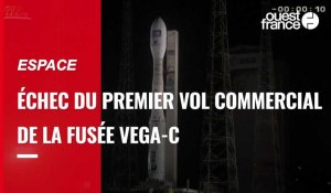 VIDÉO. Espace : échec du premier vol commercial de la fusée Vega-C