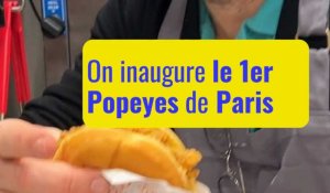 On inaugure le 1er Popeyes de Paris