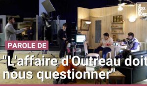 "L'affaire d'Outreau doit nous questionner sur la manière dont on travaille"