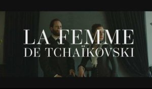 "La femme de Tchaïkovski", un drame fiévreux autour d’une passion sans retour