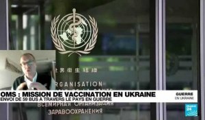 OMS : mission de vaccination en Ukraine