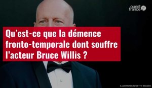VIDÉO. Qu’est-ce que la démence fronto-temporale dont souffre l’acteur Bruce Willis ?