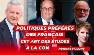 Politiques préférés des Français  cet art des études à la con