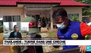 Thaïlande : plus de 30 morts dans une tuerie dans une crèche