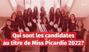 Qui sont les candidates au titre de Miss Picardie 2022?