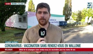 Coronavirus : vaccination sans rendez-vous en Wallonie