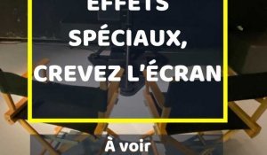 La nouvelle expo du forum des sciences sur les effets spéciaux