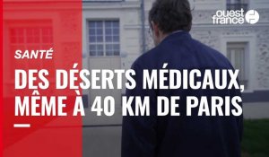 VIDÉO. Santé : des déserts médicaux, une réalité aussi à 40 km de Paris