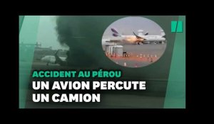 Au Pérou,  un avion au décollage percute un camion et prend feu