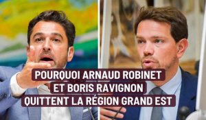 Pourquoi Arnaud Robinet et Boris Ravignon quittent la Région Grand Est