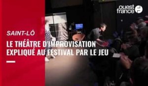 A Saint-Lô, au festival improvisé, on joue pour expliquer