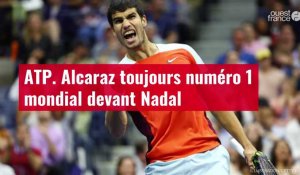 Classement ATP : Alcaraz toujours numéro 1 mondial devant Nadal