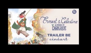 Ernest et Célestine le voyage en Charabie Trailer BE