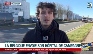 Séisme en Turquie : la Belgique envoie son hôpital de campagne