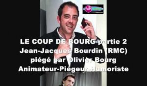 Canular partie 2 : La réaction de JJ Bourdin (RMC) au piège d'Olivier Bourg sur Fun Radio