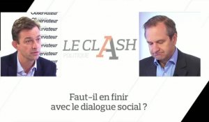 "Le Clash" : Faut-il en finir avec le dialogue social ?