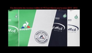Les nouveaux maillots de l'AS Saint-Etienne pour la saison 2015-2016 !