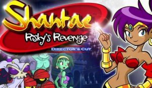 Shantae : Risky's Revenge - Director's Cut - Bande-annonce