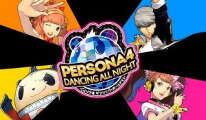 Persona 4 : Dancing All Night - DANCE!