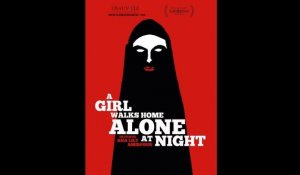 A Girl Walks Home Alone at Night - Bande-annonce VOSTF