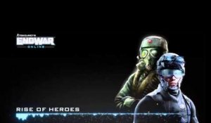 EndWar Online Soundtrack #1: Rise of Heroes