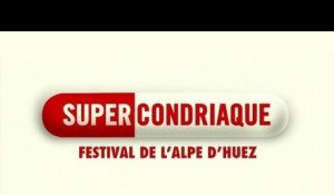 Supercondriaque - Festival de L'Alpe d'Huez