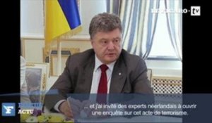 Porochenko : «Ce n'est pas un accident, c'est un acte terroriste»