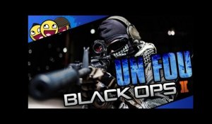 Un Fou sur Black Ops 2