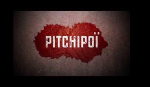 Pitchipoï - Bande Annonce 