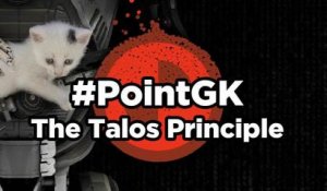 The Talos Principle - Point GK