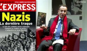 En couverture cette semaine: Nazis, la dernière traque - L'édito de Christophe Barbier