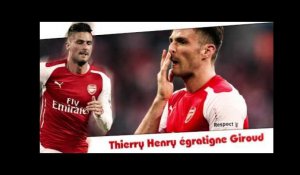 Arsenal : Thierry Henry égratigne Olivier Giroud