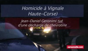 Jean-Daniel Geronimi abattu par balles à Vignale en Haute-Corse