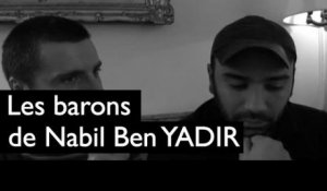 Nabil Ben Yadir / Les Barons