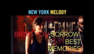 New York Melody - Keira Knightley - Lost Stars (Begin Again Soundtrack)