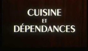 Cuisine et dépendances- Bande Annonce