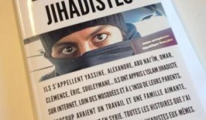 "Les Français jihadistes" : le livre qui démonte un certain nombre de clichés