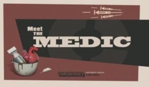 Team Fortress 2 - Meet the Medic