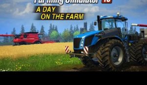 FARMING SIMULATOR 15: A DAY ON THE FARM