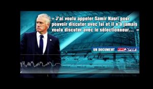 Didier Deschamps : " Samir Nasri n'a jamais voulu discuter avec moi "