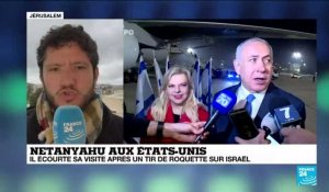 Netanyahu écourte sa visite aux États-Unis après un tir de roquette sur Israël
