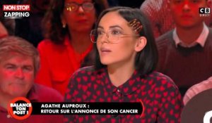 Agathe Auproux revient pour la 1ère fois sur son cancer dans "Balance ton post" (vidéo)