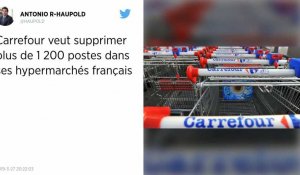 Carrefour voudrait supprimer plus de 1 200 postes dans ses hypermarchés français