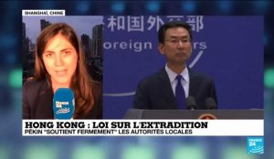 Protestation à Hong Kong : Pékin soutient "fermement" les autorités locales