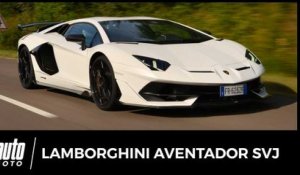 Essai Lamborghini Aventador SVJ : 36 15 supercar