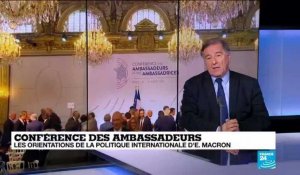 Conférence des ambassadeurs : Macron va préciser les orientations de sa politique internationale