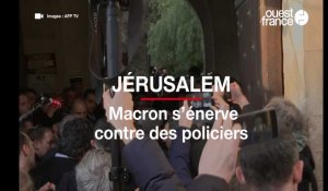 Macron s'agace contre des policiers israéliens à Jérusalem