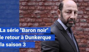 La série Baron noir de retour à Dunkerque pour la saison 3, et dès lundi 10 février sur Canal+